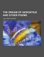 The Dream of Gerontius and Other Poems