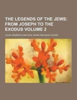 Legends of the Jews Volume 2