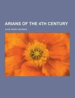 Arians of the 4th Century