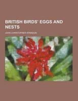 British Birds' Eggs and Nests