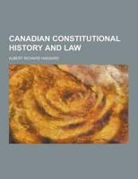 Canadian Constitutional History and Law