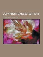 Copyright Cases, 1901-1949