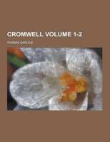 Cromwell Volume 1-2