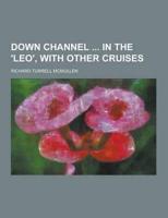 Down Channel in the 'Leo', with Other Cruises