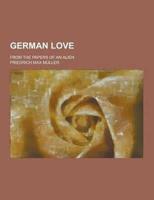 German Love; From the Papers of an Alien