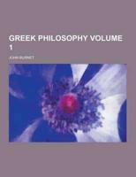 Greek Philosophy Volume 1