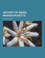 History of Ware, Massachusetts