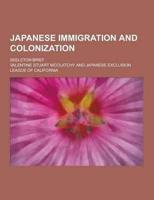 Japanese Immigration and Colonization; Skeleton Brief