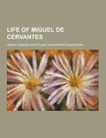 Life of Miguel de Cervantes