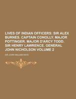 Lives of Indian Officers Volume 2