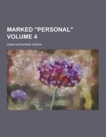 Marked Personal Volume 4