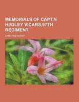 Memorials of Capt.N Hedley Vicars,97th Regiment