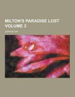 Milton's Paradise Lost Volume 3