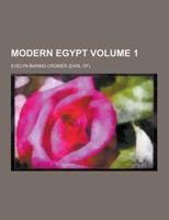 Modern Egypt Volume 1