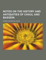 Notes on the History and Antiquities of Chaul and Bassein