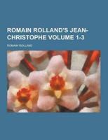 Romain Rolland's Jean-Christophe Volume 1-3