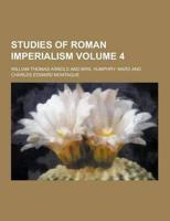 Studies of Roman Imperialism Volume 4
