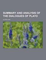 Summary and Analysis of the Dialogues of Plato