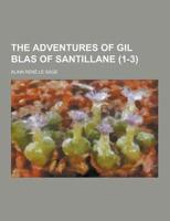The Adventures of Gil Blas of Santillane (1-3)