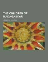 The Children of Madagascar