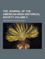 The Journal of the American-Irish Historical Society Volume 4