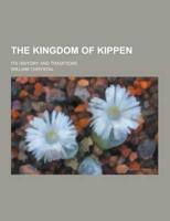 The Kingdom of Kippen; Its History and Traditions