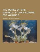 The Works of Mrs. Gaskell Volume 6
