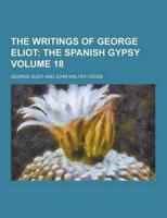 The Writings of George Eliot Volume 18