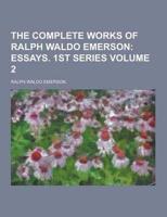 The Complete Works of Ralph Waldo Emerson Volume 2