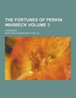 The Fortunes of Perkin Warbeck; A Romance Volume 3