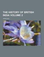 The History of British India Volume 2