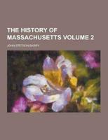 The History of Massachusetts Volume 2
