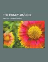 The Honey-Makers