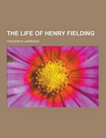 The Life of Henry Fielding