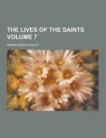 The Lives of the Saints Volume 7