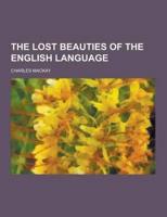 The Lost Beauties of the English Language