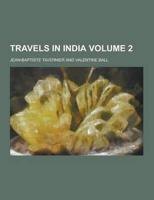 Travels in India Volume 2