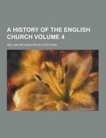 A History of the English Church Volume 4