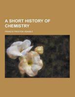 Short History of Chemistry