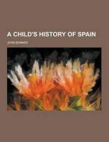 A Child's History of Spain