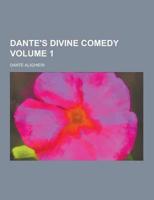Dante's Divine Comedy Volume 1