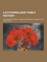 Lichtenwalner Family History