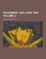 November 1863-June 1865 Volume 2