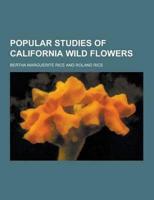 Popular Studies of California Wild Flowers
