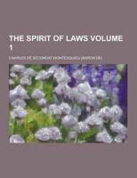 Spirit of Laws Volume 1