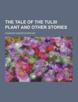 The Tale of the Tulsi Plant and Other Stories