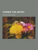 Turner the Artist