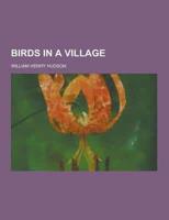 Birds in a Village