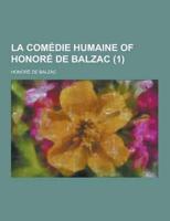 La Comedie Humaine of Honore de Balzac (1)