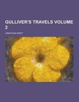 Gulliver's Travels Volume 2